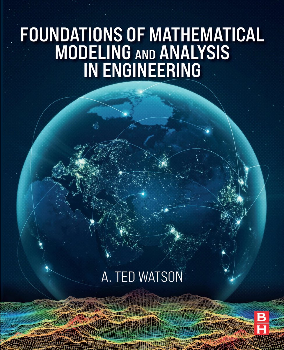Omslag van Foundations of Mathematical Modeling and Analysis in Engineering