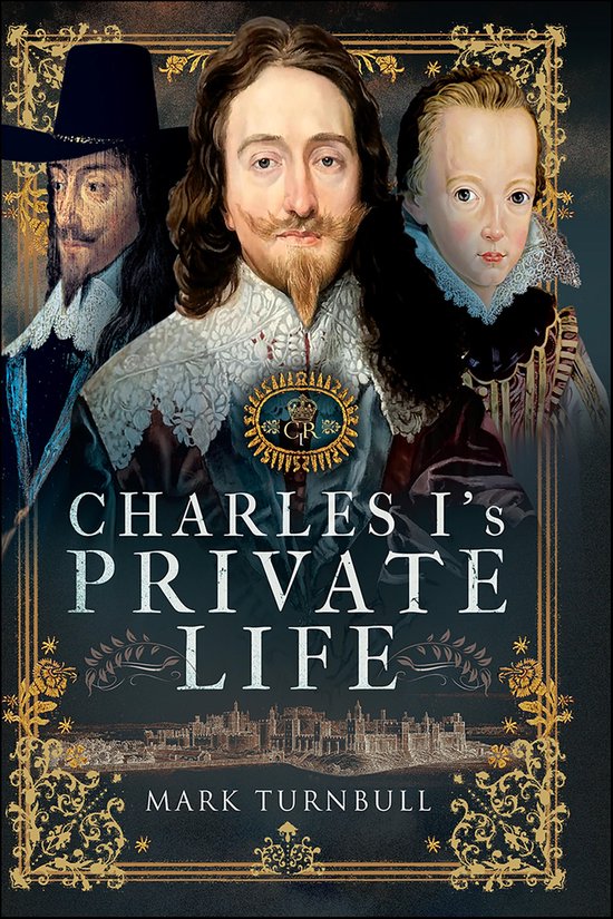 Charles I's Private Life - cover