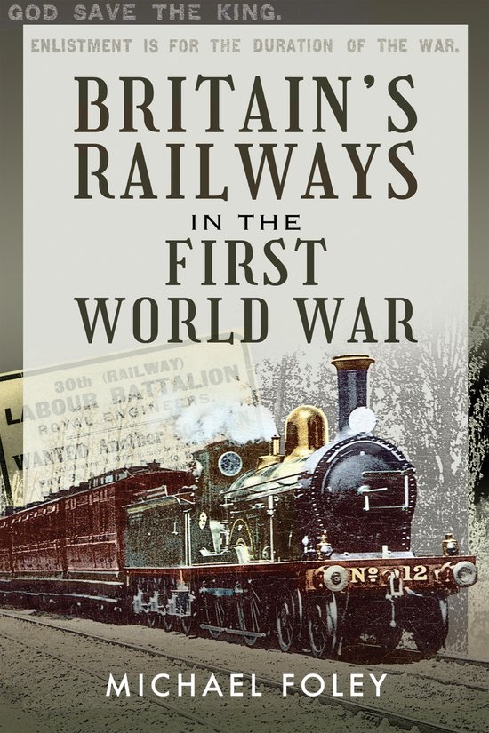 Britain's Railways in the First World War - cover