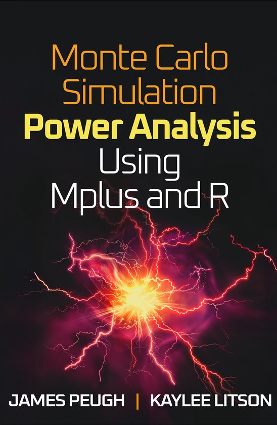 Monte Carlo Simulation Power Analysis Using Mplus and R - cover