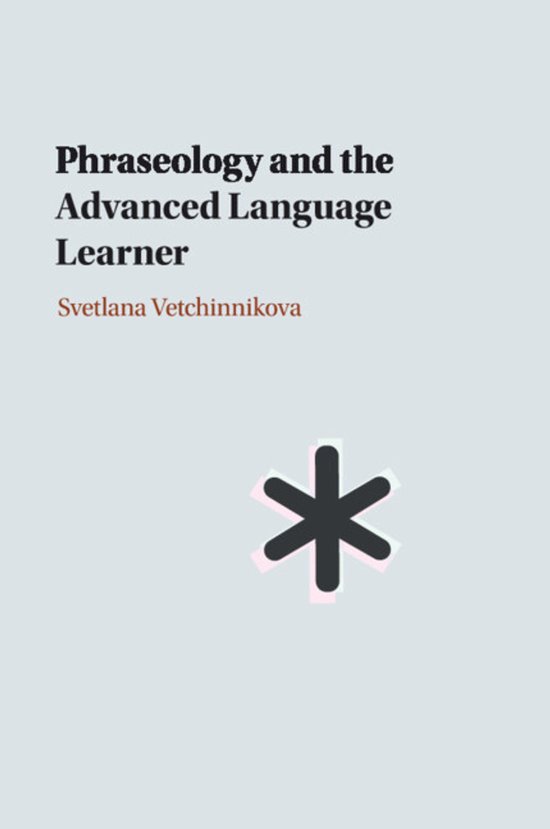 Phraseology and the Advanced Language Learner - cover
