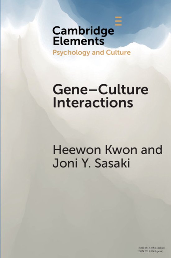 Elements in Psychology and Culture- Gene-Culture Interaction ... - cover