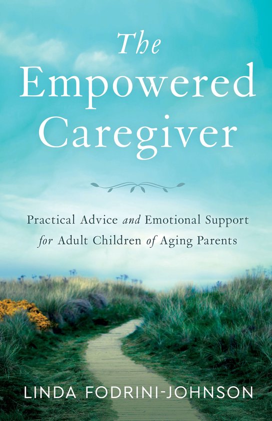 The Empowered Caregiver - cover