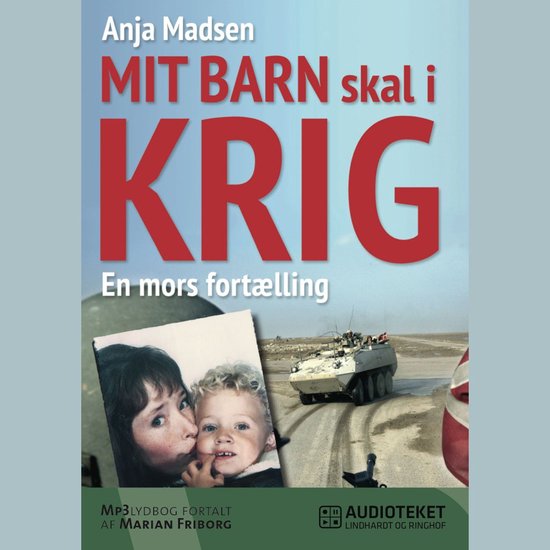 Mit barn skal i krig - en mors fortælling - cover