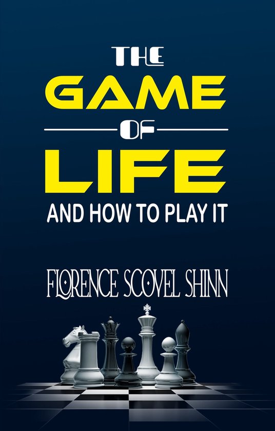 The Game of Life and How to Play It - cover