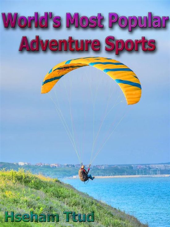 World's Most Popular Adventure Sports - cover
