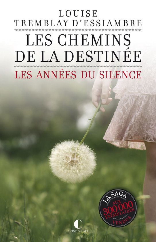 Les années du silence 2 - Les chemins de la destinée