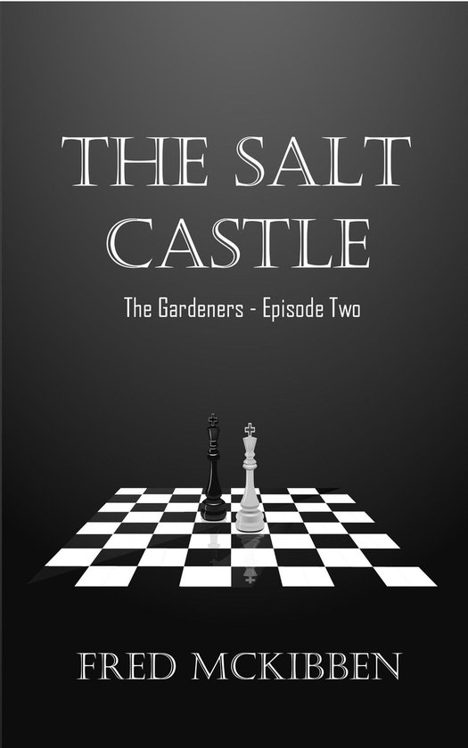 The Salt Castle - The Gardeners Episode 2 - cover