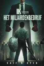 Ik tegen het miljardenbedrijf