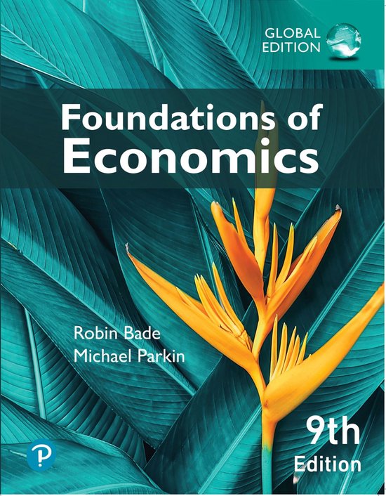 Foundations of Economics Global Edition, 9e editie, met een gele bloem op een achtergrond van grote, donkergroene bladeren.