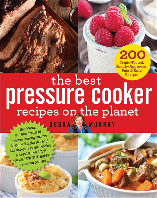 The Best Pressure Cooker Recipes on the Planet - cover