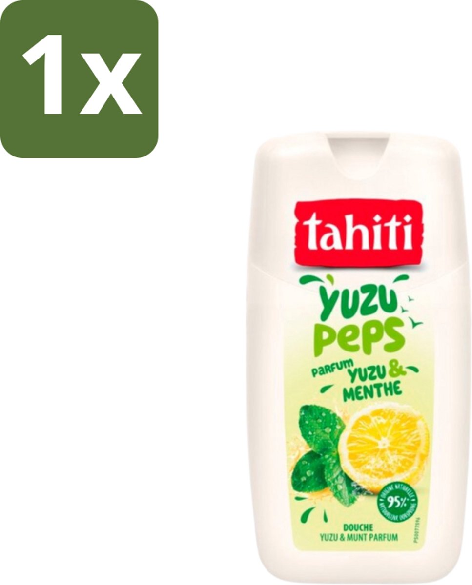 Tahiti – Douchegel – Yuzu Peps Yuzu & Munt - 250 ml - 1 stuk