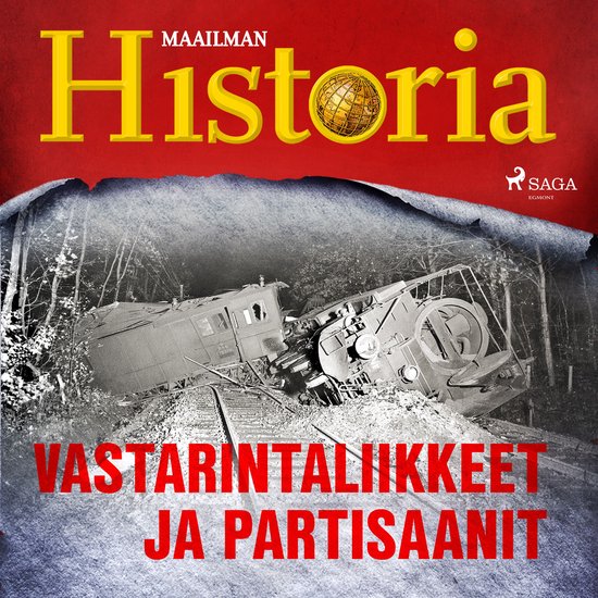 Vastarintaliikkeet ja partisaanit - cover