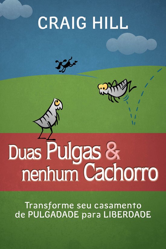 Duas pulgas e nenhum cachorro (ebook), Craig Hill | 9788581251264 ...