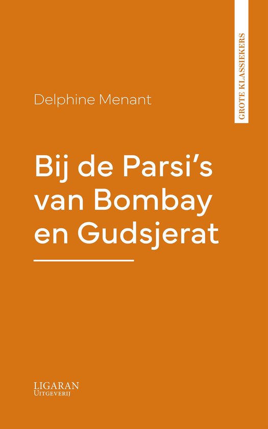 Bij de Parsi's van Bombay en Gudsjerat - cover