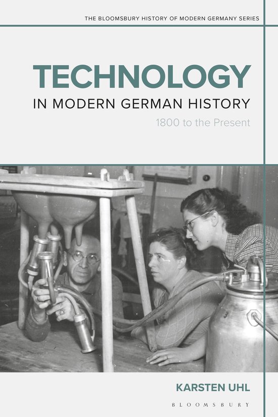The Bloomsbury History of Modern Germany Series - Technology ... - cover