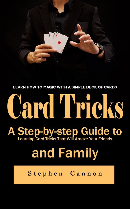 Card Tricks: Learn How to Magic With a Simple Deck of Cards  ... - cover