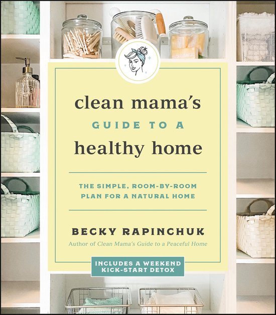 Clean Mama's Guide to a Healthy Home - cover