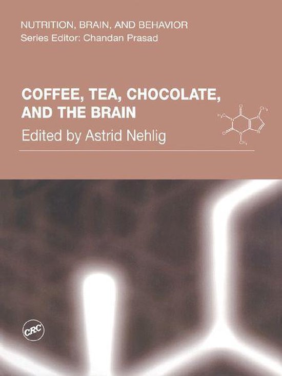 Nutrition, Brain and Behavior - Coffee, Tea, Chocolate, and  ... - cover