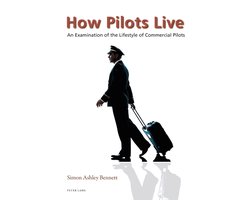 How Pilots Live