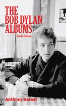 Essential Essays Series 80 - The Bob Dylan Albums