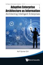 Intelligent Information Systems 8 - Adaptive Enterprise Architecture as Information