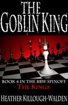 The Kings 4 - The Goblin King (The Kings series, book 4)