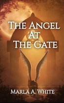 The Keeper Chronicles 2 - The Angel At The Gate