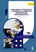 Investigación 250 - Pensamiento tecnológico a través de la robótica educativa en educación básica