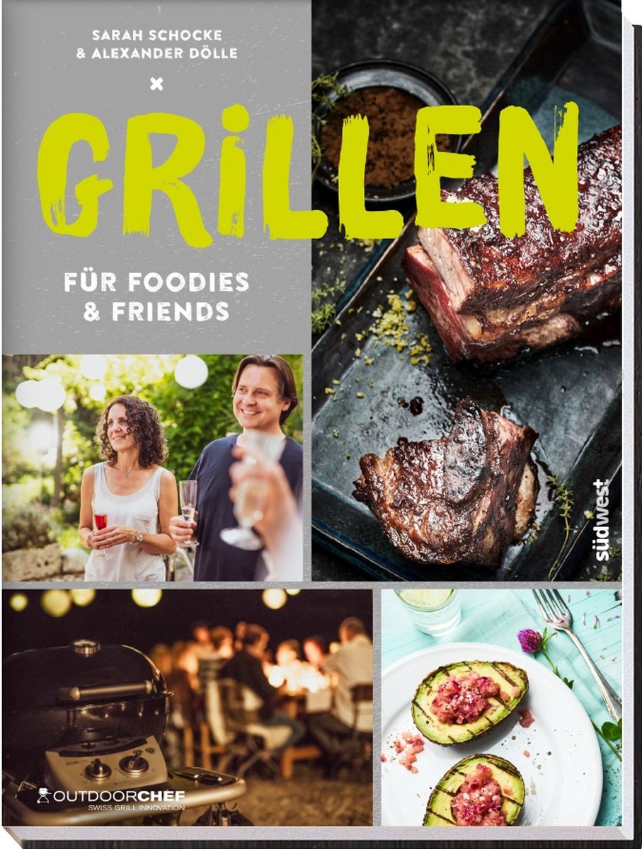 BBQ Kookboek Grilling for Foodies and Friends Duits