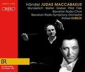 Fritz Wunderlich, Ludwig Welter, Agnes Giebel, Bavarian Radio Symphony Orchestra - Handel: Judas Maccabaeus (2 CD)