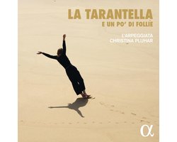 L'Arpeggiata, Christina Pluhar - La Tarantella E Un Po'di Follié (6 CD)