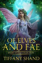 Of Elves and Fae