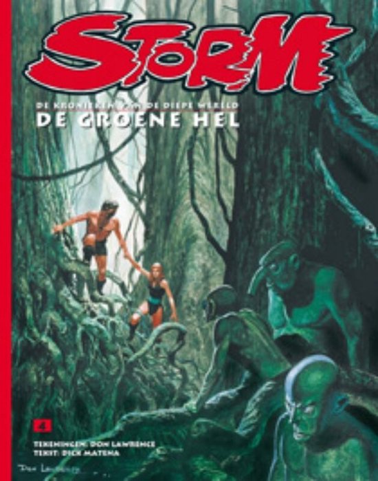 Cover van het boek 'Storm / 04. De Groene Hel' van Dick Matena