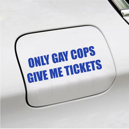 Autocollant pour pare-chocs - Only les flics gays me donnent des billets - 4,8 X 14,8 - Blauw