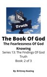 The Findings Of God Truth 2 - The Book Of God