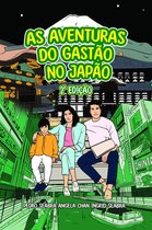 AS AVENTURAS DO GASTÃO 2 - As Aventuras Do Gastão No Japão 2a Edição