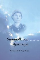 Snömjölk och stjärnsåpa