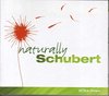 Naturally Schubert