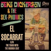 Deke Dickerson & The Sex Phonics - El Socarrat (7" Vinyl Single)
