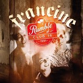 Francine - Rumble At Club 16-Radiomafia Live 1991 (LP)
