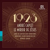 Chor Des Bayerischen Rundfunks, Münchner Rundfunkorchester, Howard Arman - Caplet: The Mirror Of Jesus/ Mysteries Of The Rosary (CD)