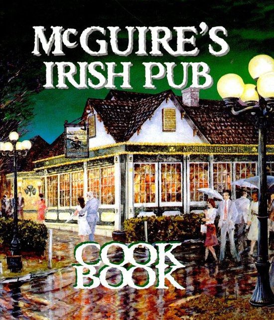 Restaurant Cookbooks Mcguire’s Irish Pub Cookbook (ebook), Jessie