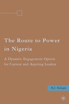 The Route to Power in Nigeria