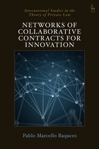 International Studies in the Theory of Private Law- Networks of Collaborative Contracts for Innovation
