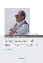 Studies in Restorative Justice- Being consequential about restorative justice