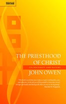 John Owen Series-The Priesthood of Christ