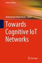 Internet of Things- Towards Cognitive IoT Networks