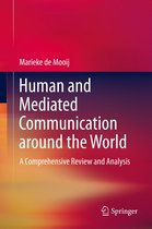 Human and Mediated Communication Around the World: A Comprehensive Review and Analysis