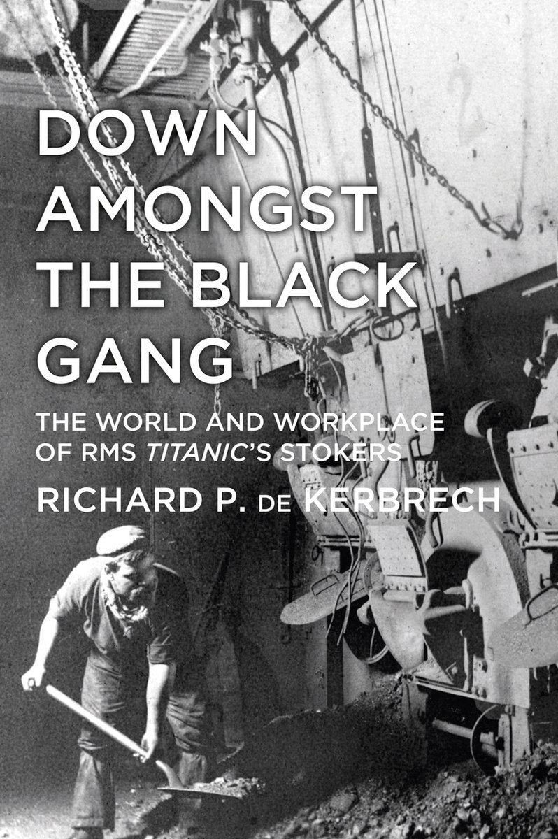 Down Amongst the Black Gang - Richard P.De Kerbrech